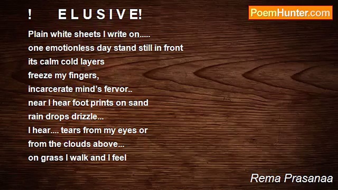 Rema Prasanaa - !       E L U S I V E!