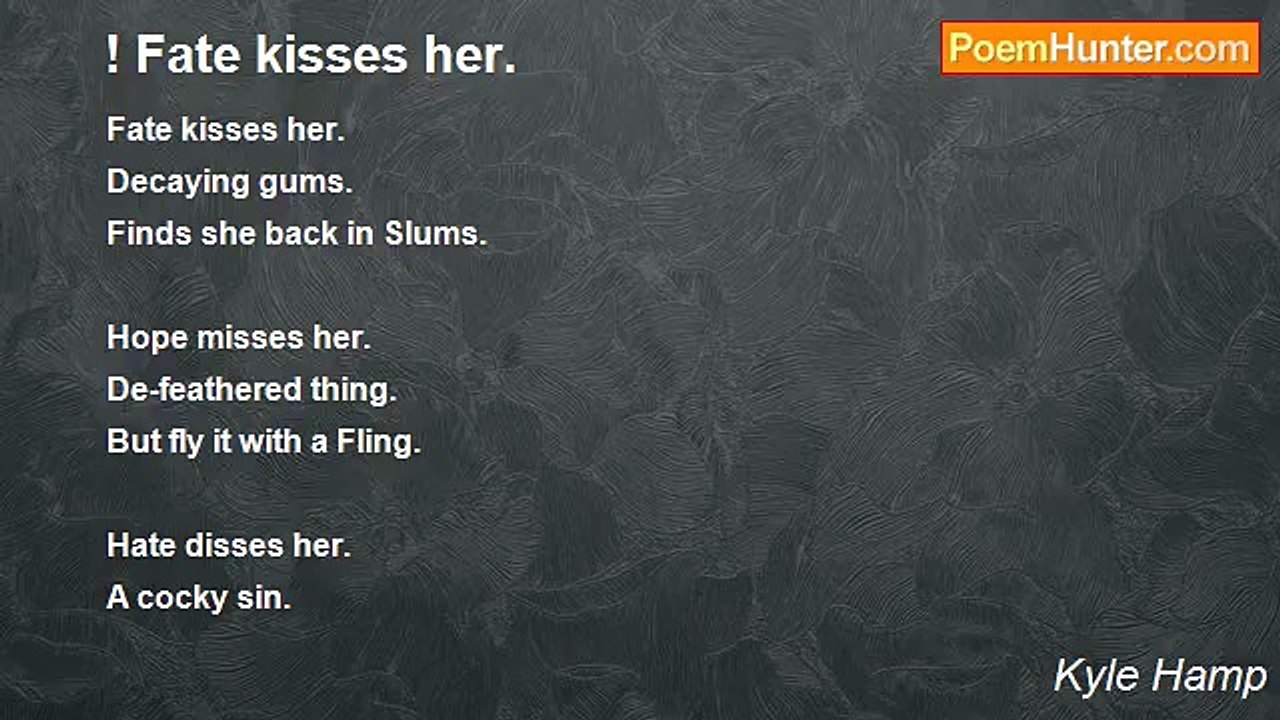 Kyle Hamp - ! Fate kisses her.