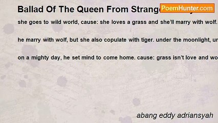 abang eddy adriansyah - Ballad Of The Queen From Stranger Valley