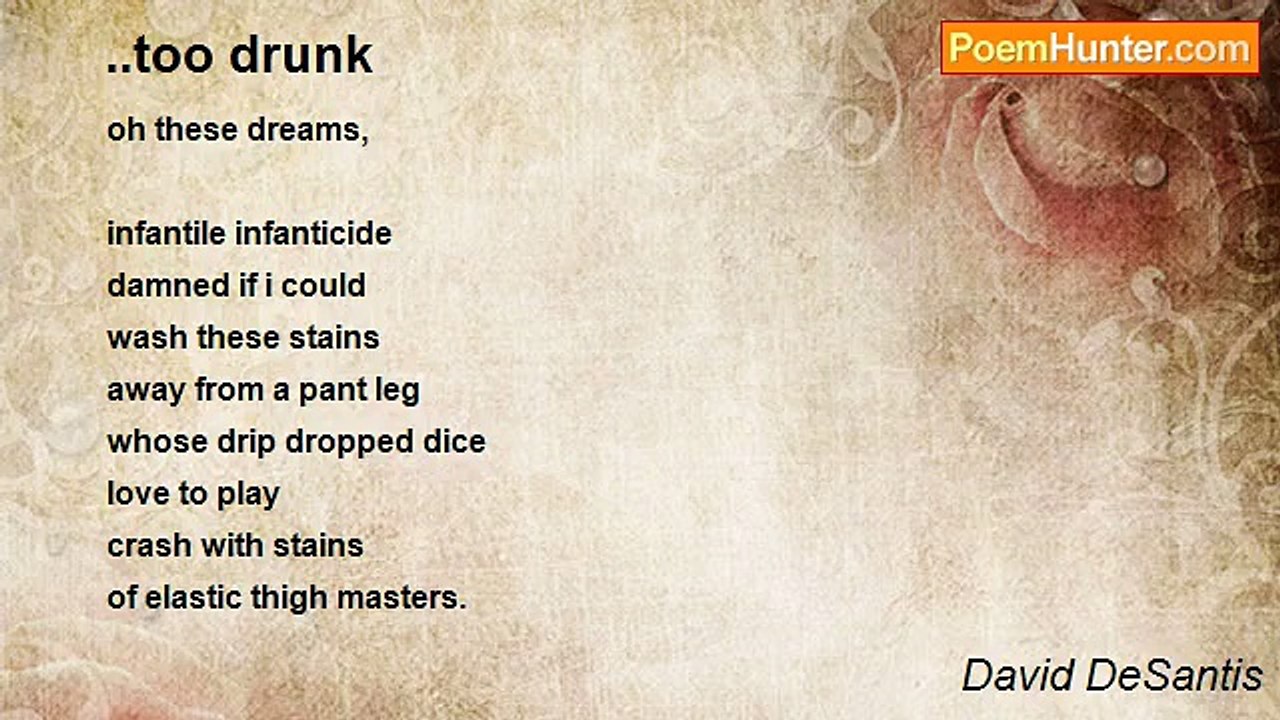 David DeSantis - ..too drunk