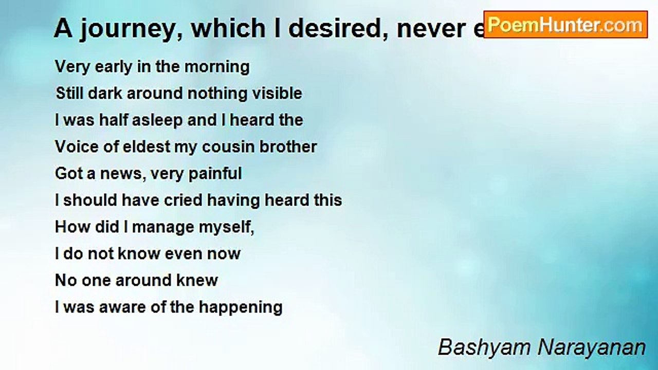 Bashyam Narayanan - A journey, which I desired, never ends