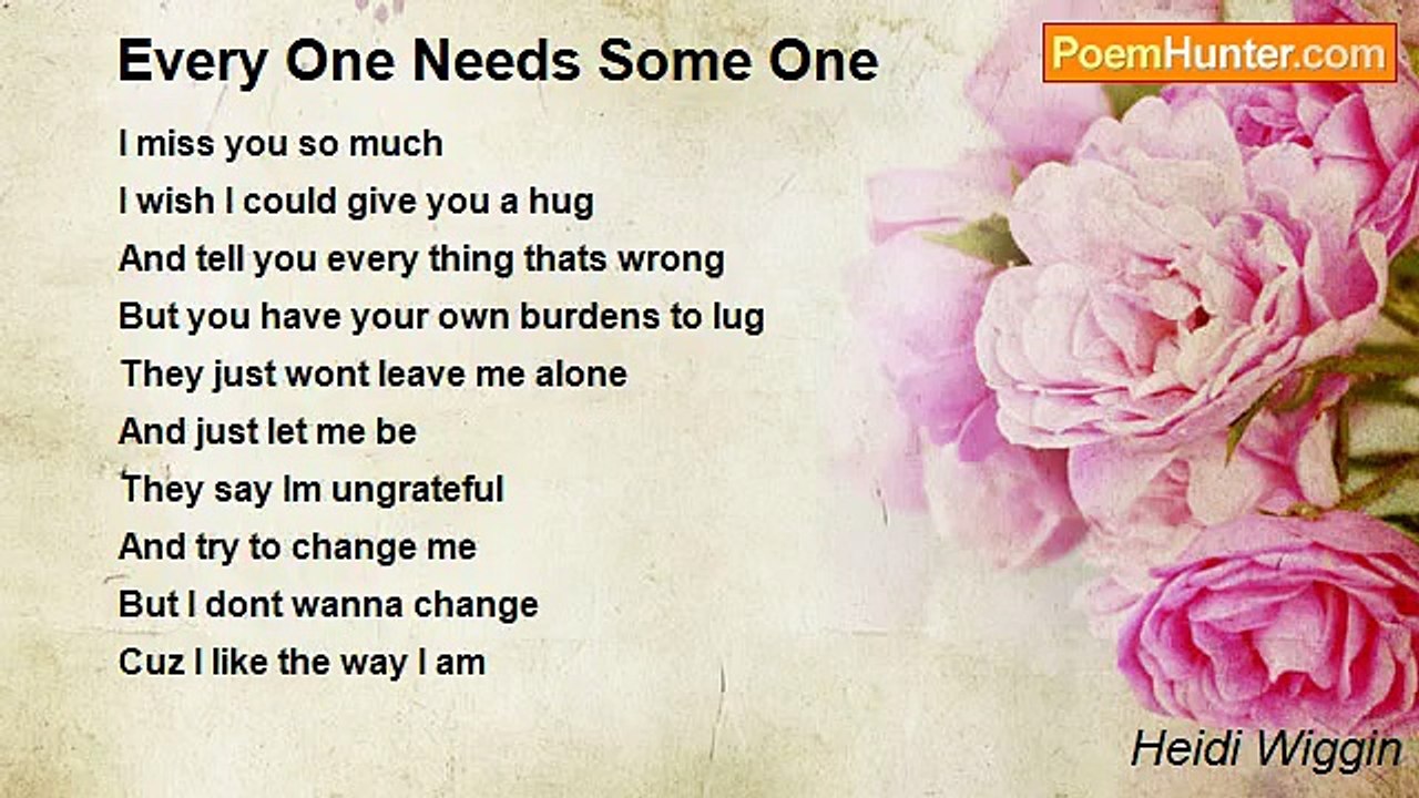 Heidi Wiggin - Every One Needs Some One