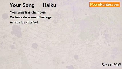 Ken e Hall - Your Song      Haiku