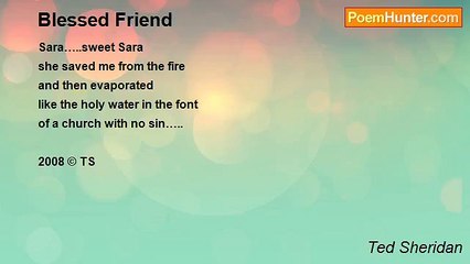 Ted Sheridan - Blessed Friend