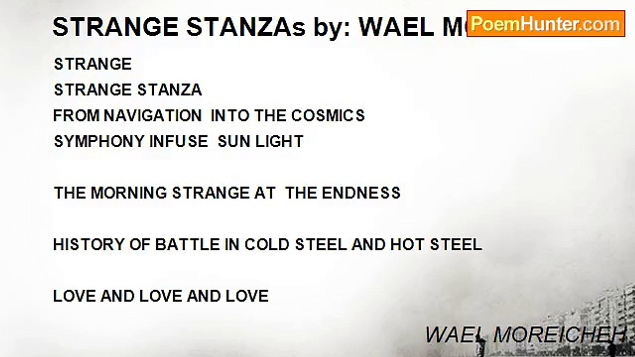 WAEL MOREICHEH - STRANGE STANZAs by: WAEL MOREICHEH