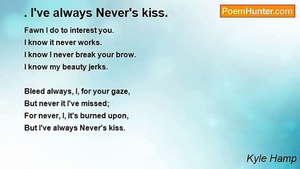 Kyle Hamp - . I've always Never's kiss.