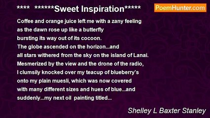 Shelley L Baxter - ****  ******Sweet Inspiration*****