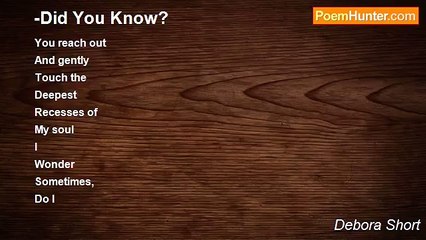 Debora Short - -Did You Know?