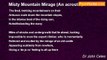 Dr John Celes - Misty Mountain Mirage (An acrostic)