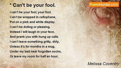 Melissa Coventry - * Can't be your fool.