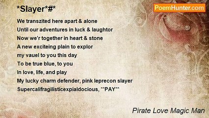 Pirate Love Magic Man - *Slayer*#*