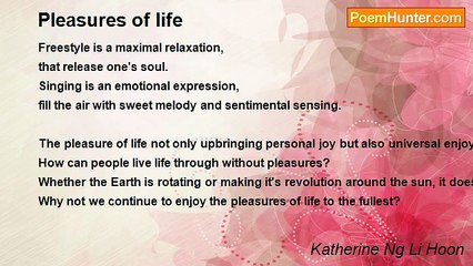 Katherine Ng Li Hoon - Pleasures of life