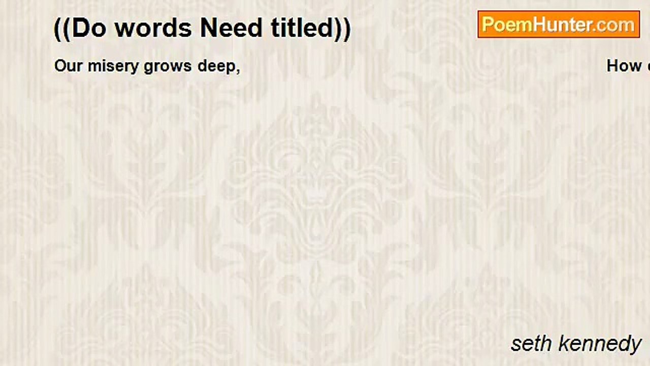 seth kennedy - ((Do words Need titled))