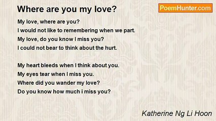 Katherine Ng Li Hoon - Where are you my love?