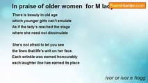 ivor or ivor.e hogg - In praise of older women  for M lady Ernestine