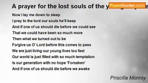 Priscilla Monroy - A prayer for the lost souls of the young may they find there way