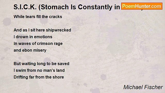 Michael Fischer - S.I.C.K. (Stomach Is Constantly in Knots)