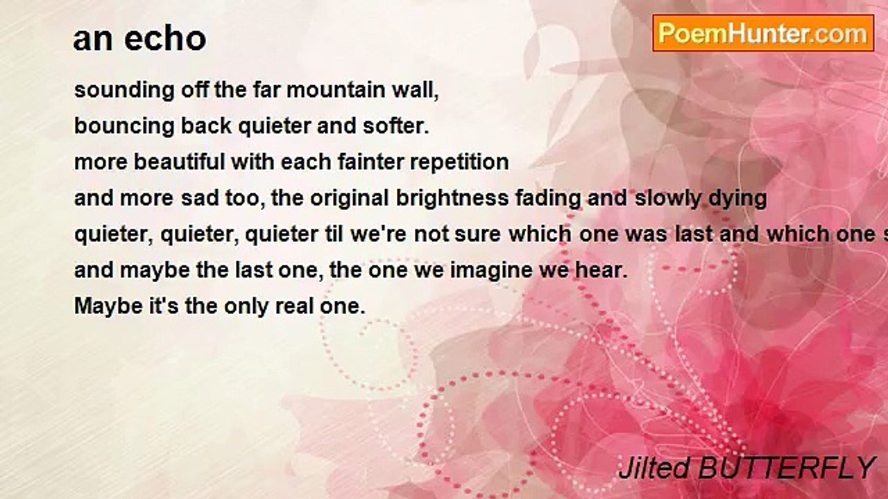 Jilted BUTTERFLY - an echo