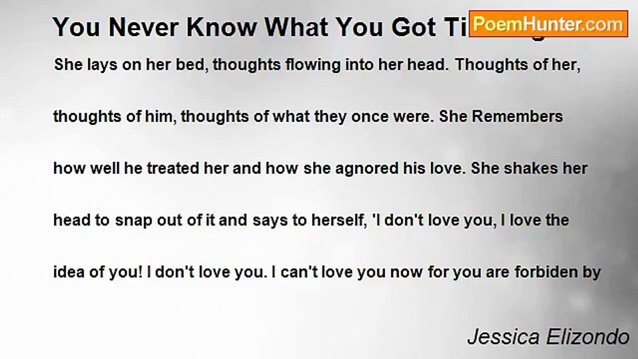 Jessica Elizondo - You Never Know What You Got Till It's gone....