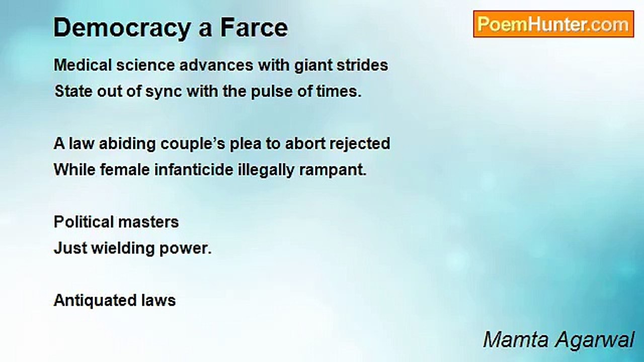 Mamta Agarwal - Democracy a Farce