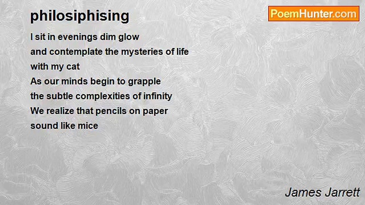 James Jarrett - philosiphising