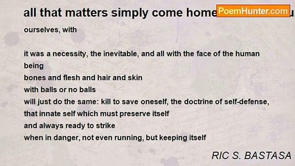 RIC S. BASTASA - all that matters simply come home and look at us