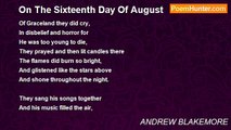 ANDREW BLAKEMORE - On The Sixteenth Day Of August