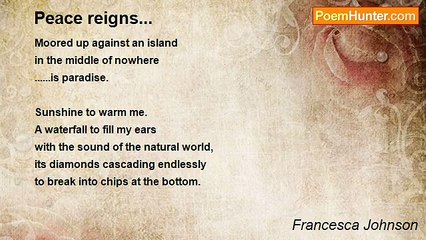 Francesca Johnson - Peace reigns...