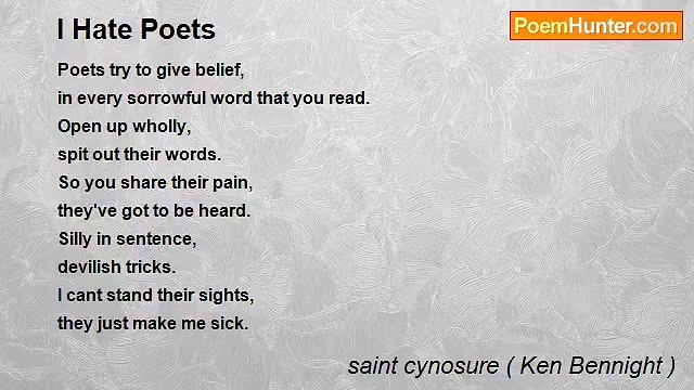 saint cynosure ( Ken Bennight ) - I Hate Poets