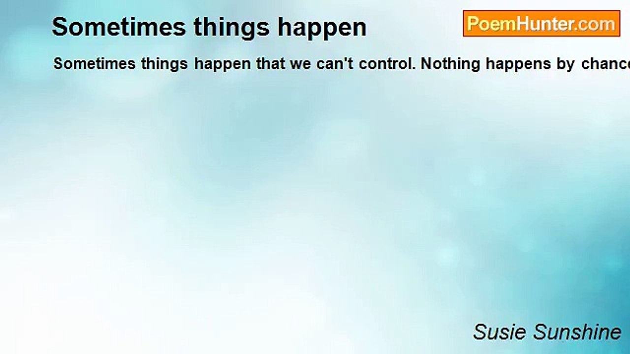 Susie Sunshine - Sometimes things happen