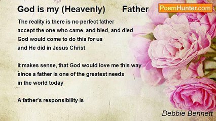 Debbie Bennett - God is my (Heavenly)       Father
