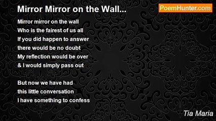 Tia Maria - Mirror Mirror on the Wall...