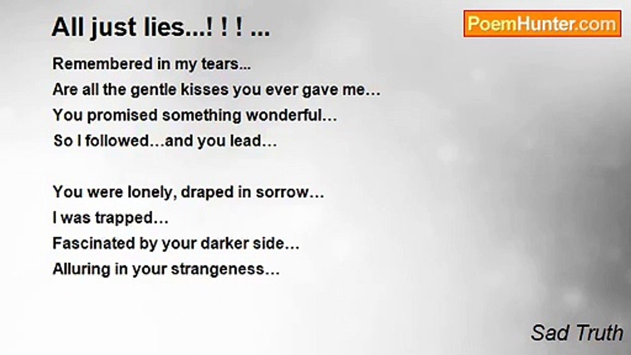 Sad Truth - All just lies...! ! ! ...