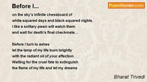 Bharat Trivedi - Before I...