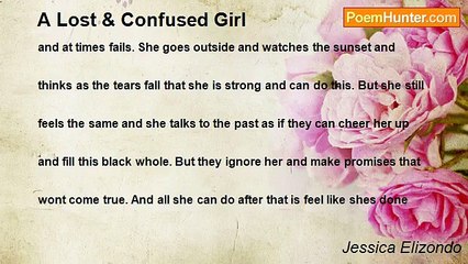Jessica Elizondo - A Lost & Confused Girl