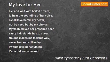 saint cynosure ( Ken Bennight ) - My love for Her