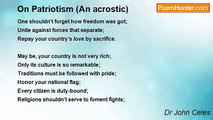 Dr John Celes - On Patriotism (An acrostic)