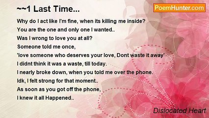 Dislocated Heart - ~~1 Last Time...