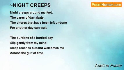 Adeline Foster - ~NIGHT CREEPS