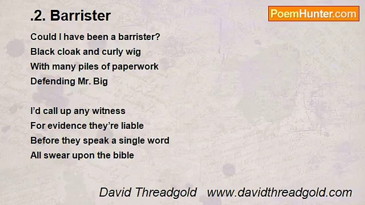 David Threadgold   www.davidthreadgold.com - .2. Barrister