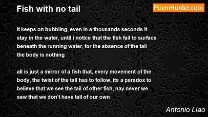 Antonio Liao - Fish with no tail