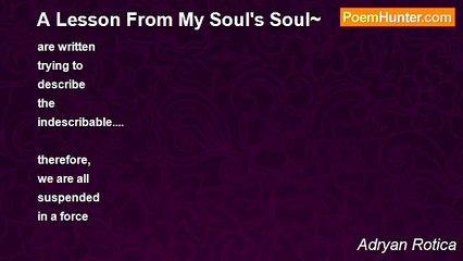 Adryan Rotica - A Lesson From My Soul's Soul~