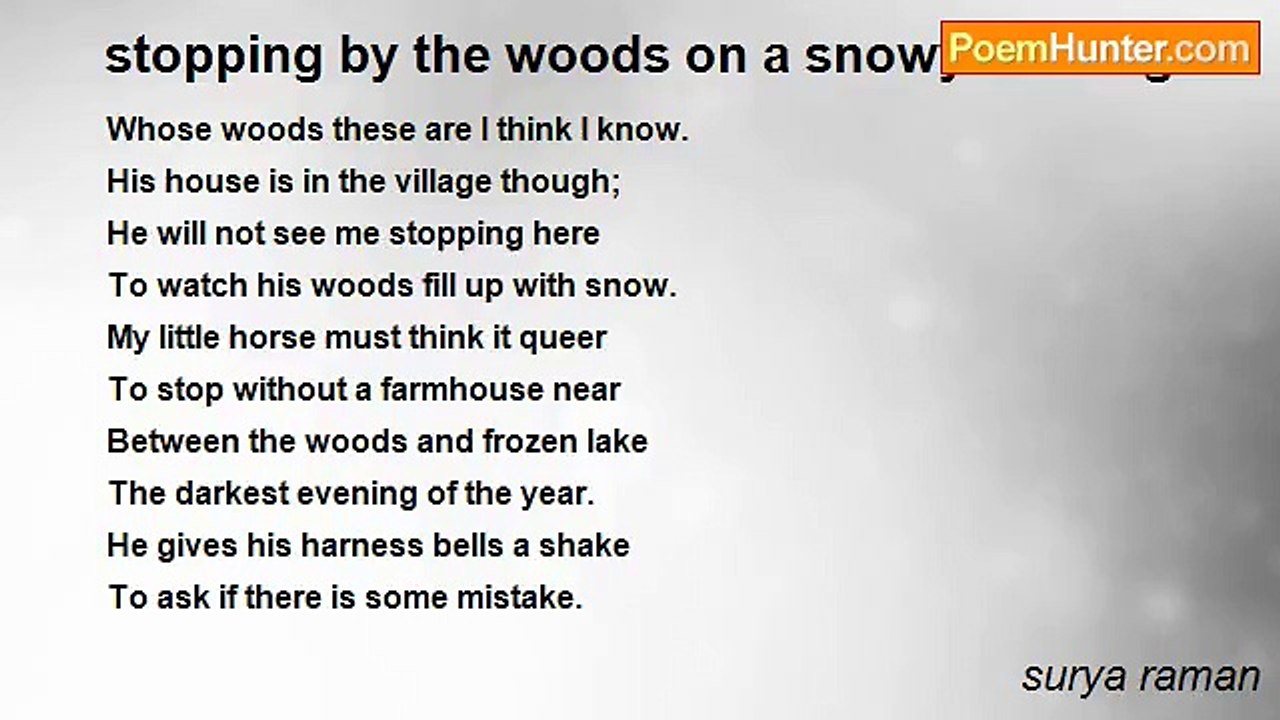 surya raman - stopping by the woods on a snowy evening