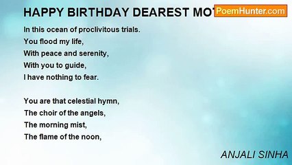 ANJALI SINHA - HAPPY BIRTHDAY DEAREST MOTHER