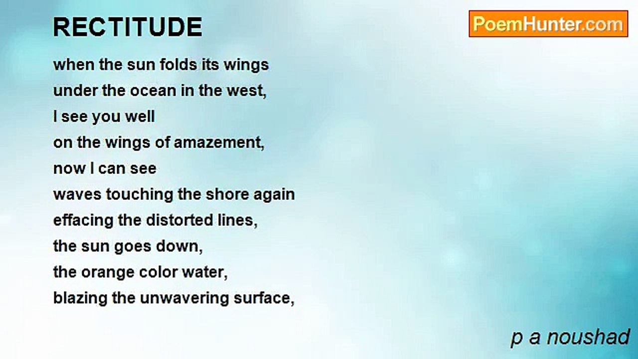 p a noushad - RECTITUDE