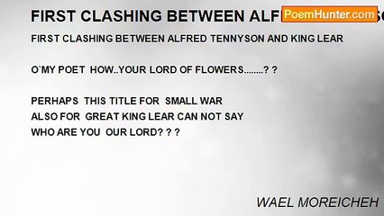 WAEL MOREICHEH - FIRST CLASHING BETWEEN ALFRED TENNYSON AND  KING LEAR