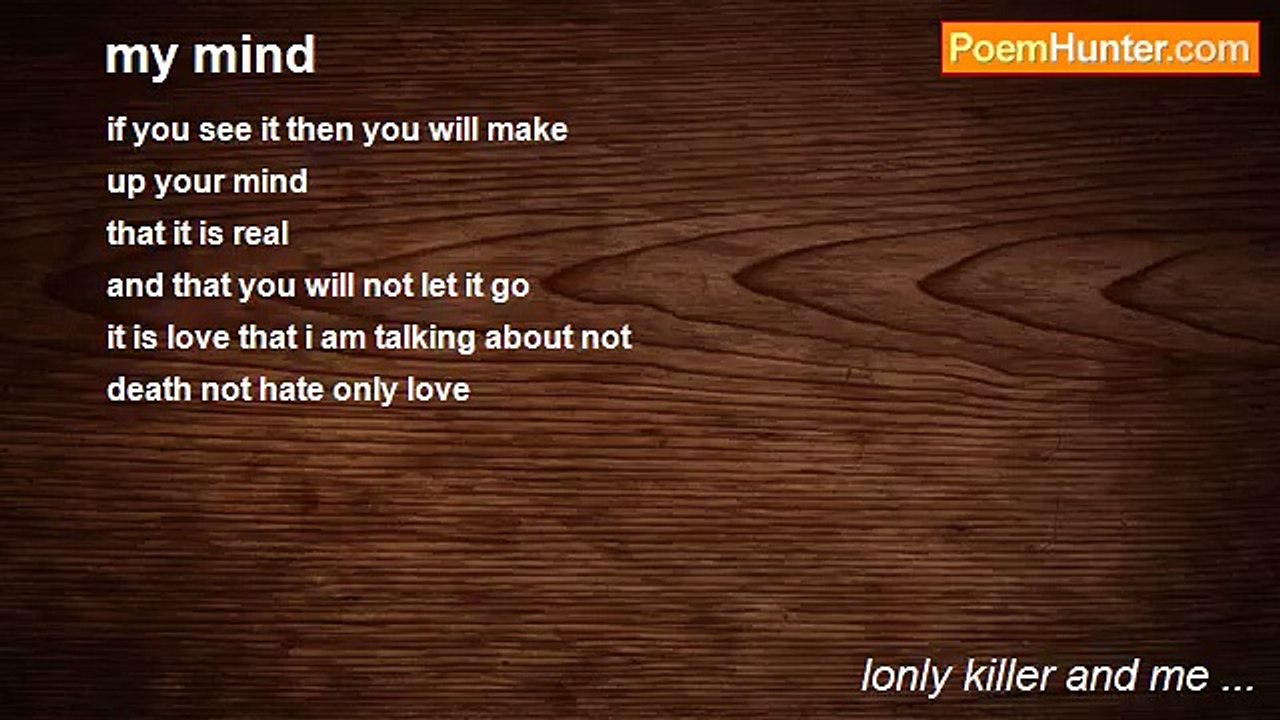 lonly killer and me ... - my mind
