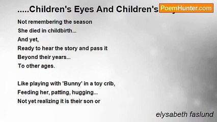elysabeth faslund - .....Children's Eyes And Children's Toys