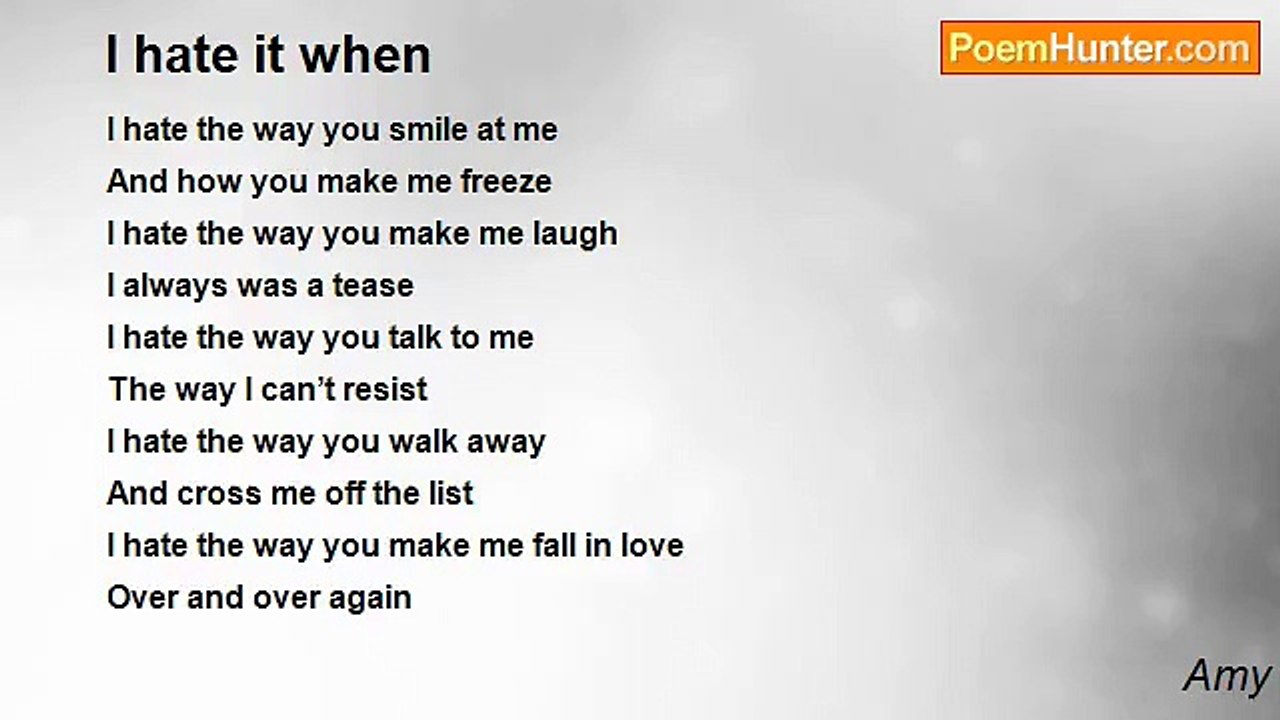 Amy - I hate it when