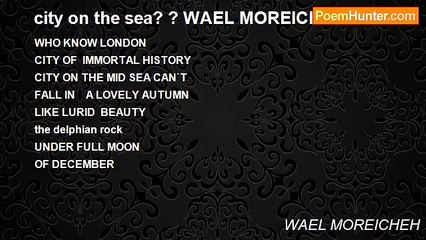 WAEL MOREICHEH - city on the sea? ? WAEL MOREICHEH